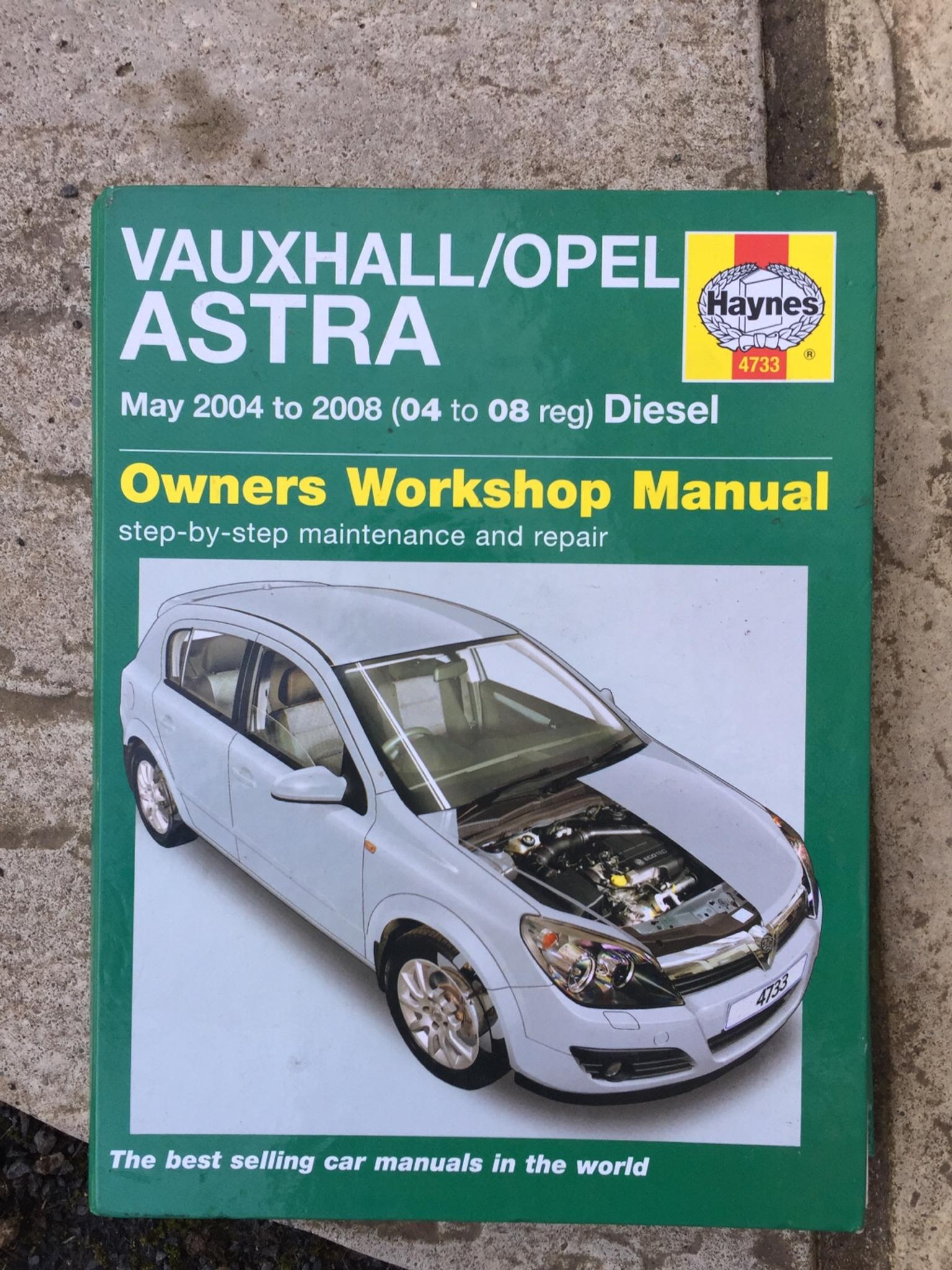 Haynes Workshop Manual Vauxhall Opel Astra Diesel 2004-2008 Service /& Repair